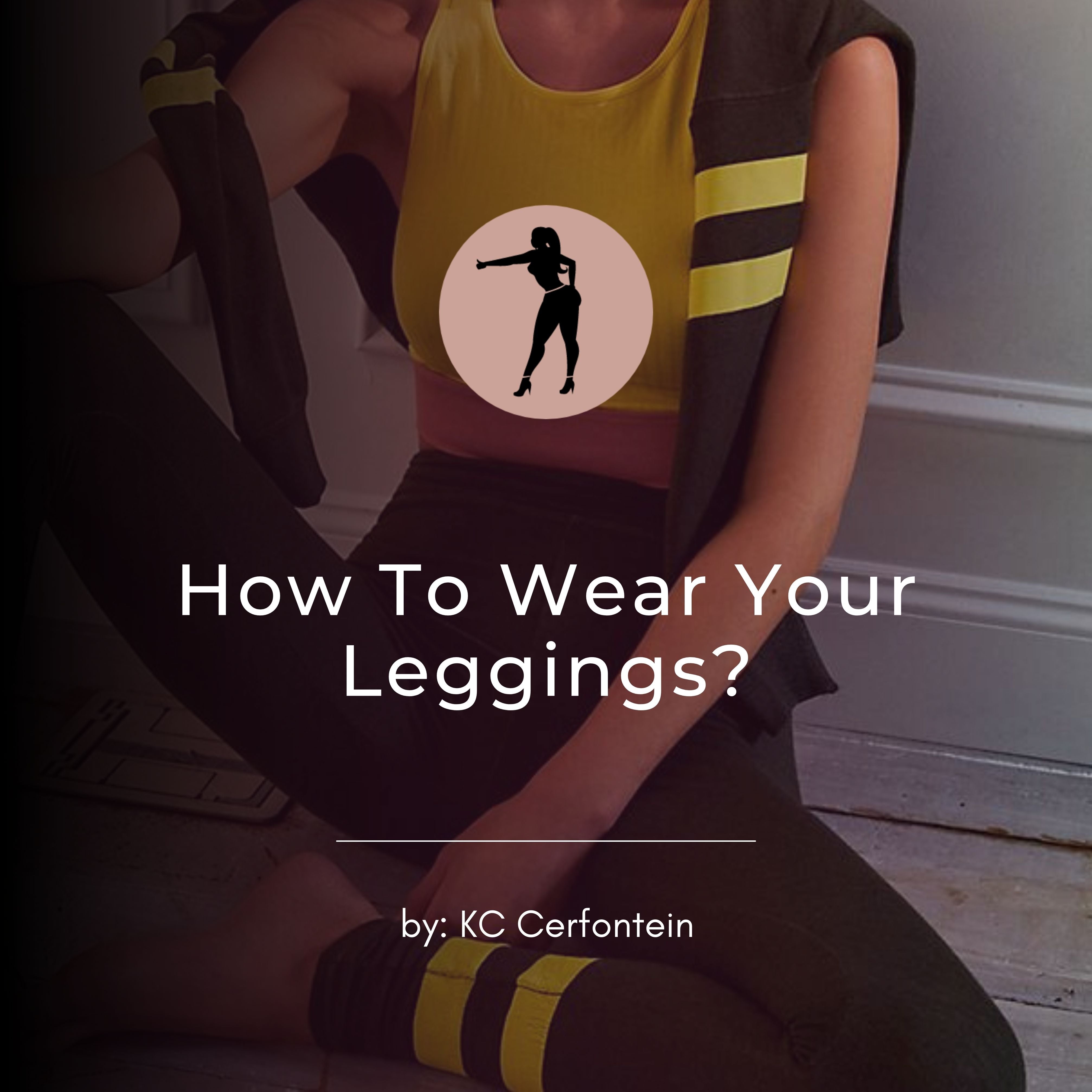 How To Wear Your Leggings??